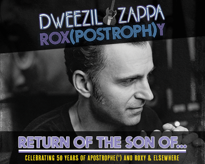 Dweezil Zappa: The Rox(Postroph)y Tour